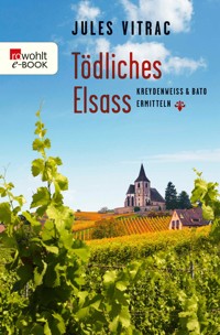 Tödliches Elsass - Jules Vitrac - E-Book