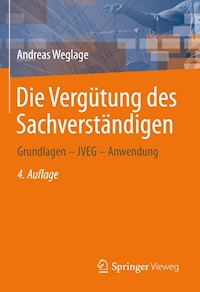 Die Vergütung des Sachverständigen - Andreas Weglage - E-Book