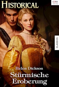 Stürmische Eroberung - HELEN DICKSON - E-Book