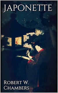Japonette - Robert W. Chambers - E-Book