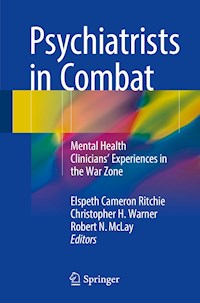 Psychiatrists in Combat -  - E-Book