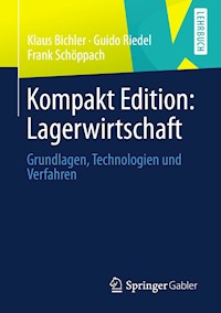 Kompakt Edition: Lagerwirtschaft - Klaus Bichler - E-Book