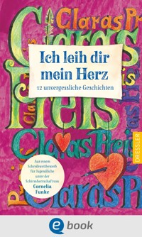 Ich leih dir mein Herz - Preisträger*innen Claras Preis 2023 - E-Book