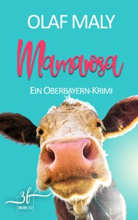 Mamarosa - Olaf Maly - E-Book
