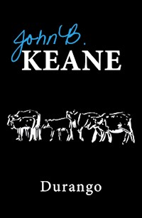 Durango - John B. Keane  - E-Book