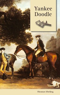 Yankee Doodle - Thomas Ebeling - E-Book