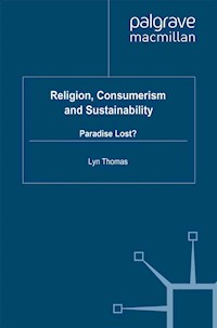 Religion, Consumerism and Sustainability -  - E-Book