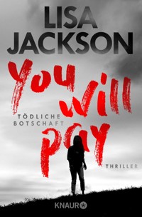 You will pay - Tödliche Botschaft - Lisa Jackson - E-Book