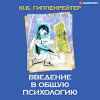 Введение в общую психологию - Юлия Гиппенрейтер - Hörbuch