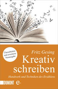 Kreativ Schreiben - Fritz Gesing - E-Book