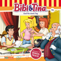 Bibi & Tina, Folge 94: Graf für einen Tag - Matthias von Bornstädt - Hörbuch