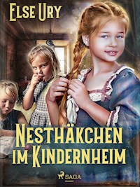 Nesthäkchen im Kinderheim - Else Ury - E-Book