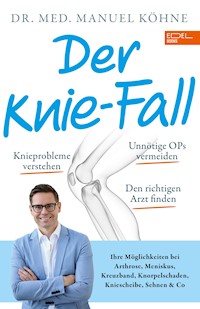 Der Knie-Fall - Manuel Köhne - E-Book