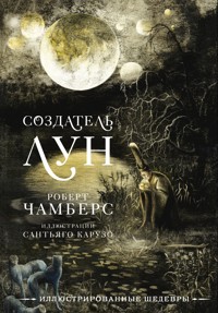 Создатель Лун - Robert Chambers - E-Book