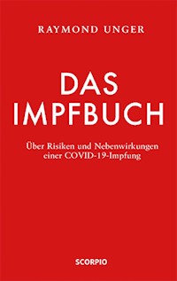 Das Impfbuch - Raymond Unger - E-Book