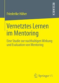 Vernetztes Lernen im Mentoring - Friederike Höher - E-Book