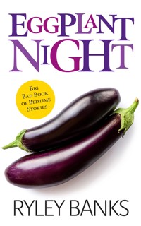 Eggplant Night - Ryley Banks - E-Book