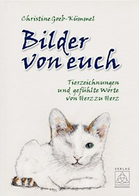 Bilder von euch - Christine Goeb-Kümmel - E-Book