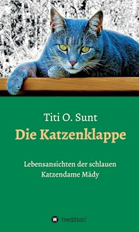 Die Katzenklappe - Titi O. Sunt - E-Book