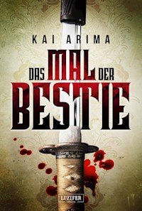 DAS MAL DER BESTIE - Kai Arima - E-Book