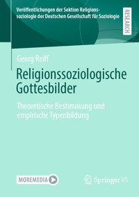 Religionssoziologische Gottesbilder - Georg Reiff - E-Book