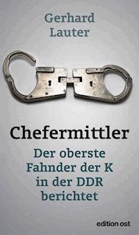 Chefermittler - Gerhard Lauter - E-Book