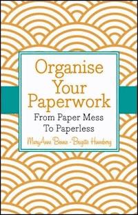 Organise Your Paperwork - MaryAnne Bennie - E-Book
