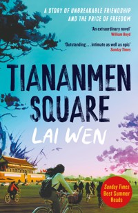 Tiananmen Square - Lai Wen - E-Book