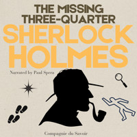 The Adventure of the Missing Three-Quarter - Arthur Conan Doyle - Hörbuch