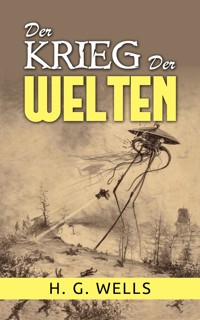 Der Krieg der Welten (Übersetzt) - H G Wells - E-Book
