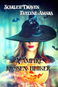 Vampire küssen heißer - Evelyne Amara - E-Book