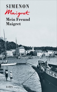 Mein Freund Maigret - Georges Simenon - E-Book