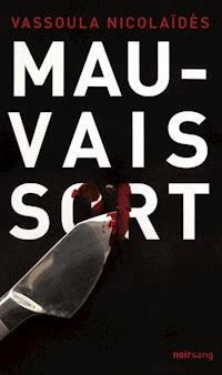 Mauvais sort - Vassoula Nicolaïdès - E-Book