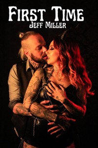 First Time - Jeff Miller - E-Book