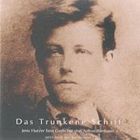 Das Trunkene Schiff - Arthur Rimbaud - Hörbuch