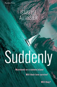 Suddenly - Isabelle Autissier - E-Book