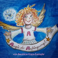 Angie der Anfängerengel - Beatrice Kaps-Zurmahr - Hörbuch