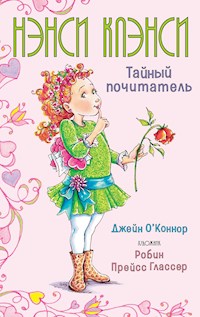 Нэнси Клэнси. Тайный почитатель - Джейн О'Коннор - E-Book