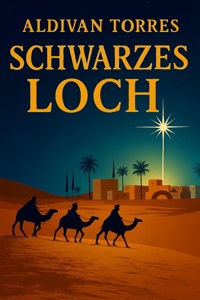 Schwarzes Loch - Aldivan Torres - E-Book