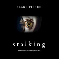 Stalking (The Making of Riley Paige—Book 5) - Blake Pierce - Hörbuch