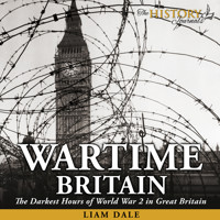 Wartime Britain - Liam Dale - Hörbuch