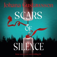 Scars of Silence - Johana Gustawsson - Hörbuch