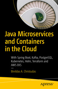 Java Microservices and Containers in the Cloud - Binildas A. Christudas - E-Book