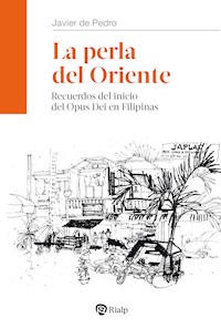 La perla del Oriente - Javier de Pedro - E-Book