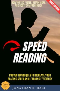 Speed Reading: - Jonathan K. Hari - E-Book