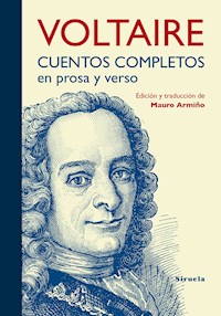 Cuentos completos en prosa y verso - Voltaire - E-Book