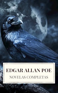 Edgar Allan Poe: Novelas Completas - Edgar Allan Poe - E-Book