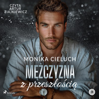 Mężczyzna z przeszłością - Monika Cieluch - Hörbuch