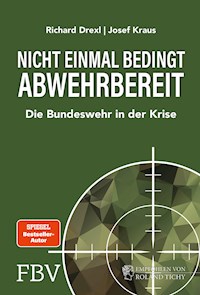 Nicht einmal bedingt abwehrbereit - Richard Drexl - E-Book