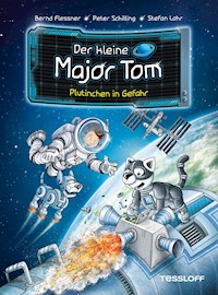 Der kleine Major Tom. Band 12. Plutinchen in Gefahr - Bernd Flessner - E-Book